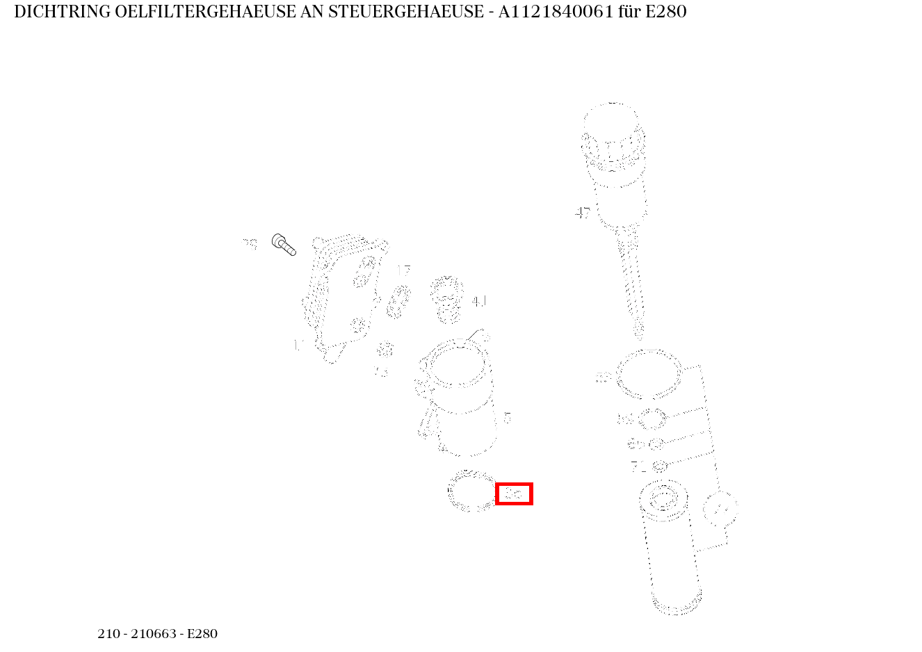 Dichtring OELFILTERGEHAEUSE AN STEUERGEHAEUSE E280 210 Dichtring OELFILTERGEHAEUSE AN STEUERGEHAEUSE E280 210