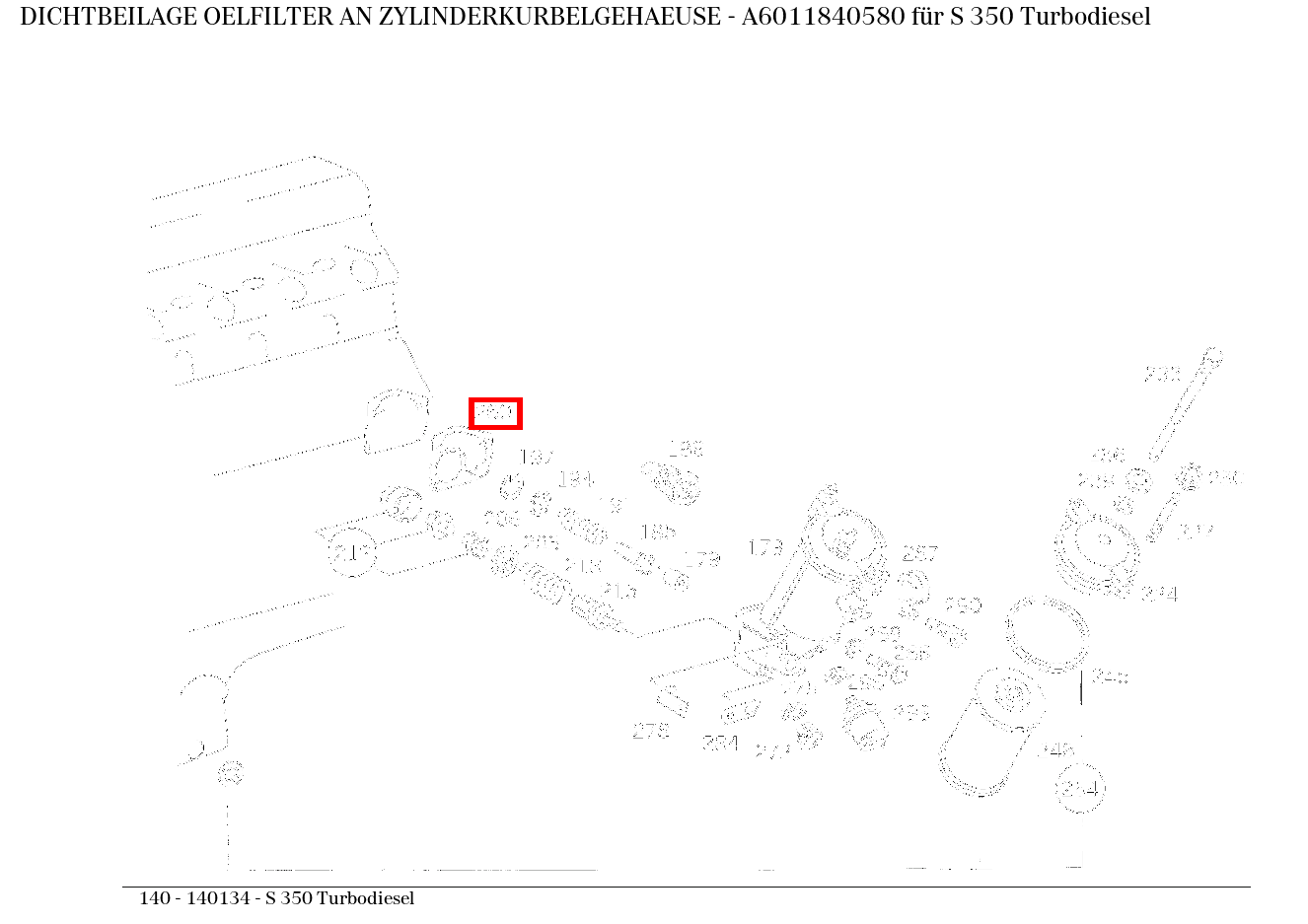 Dichtbeilage OELFILTER AN ZYLINDERKURBELGEHAEUSE S 350 Turbodiesel 140 Dichtbeilage OELFILTER AN ZYLINDERKURBELGEHAEUSE S 350 Turbodiesel 140