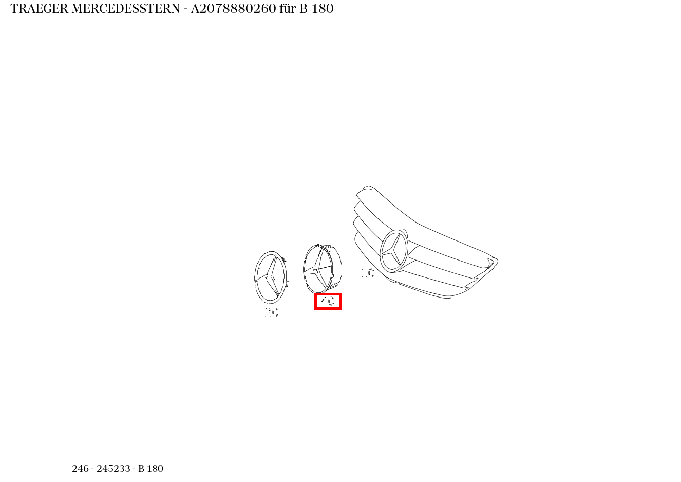 Träger MERCEDESSTERN B 180 246 Träger MERCEDESSTERN B 180 246