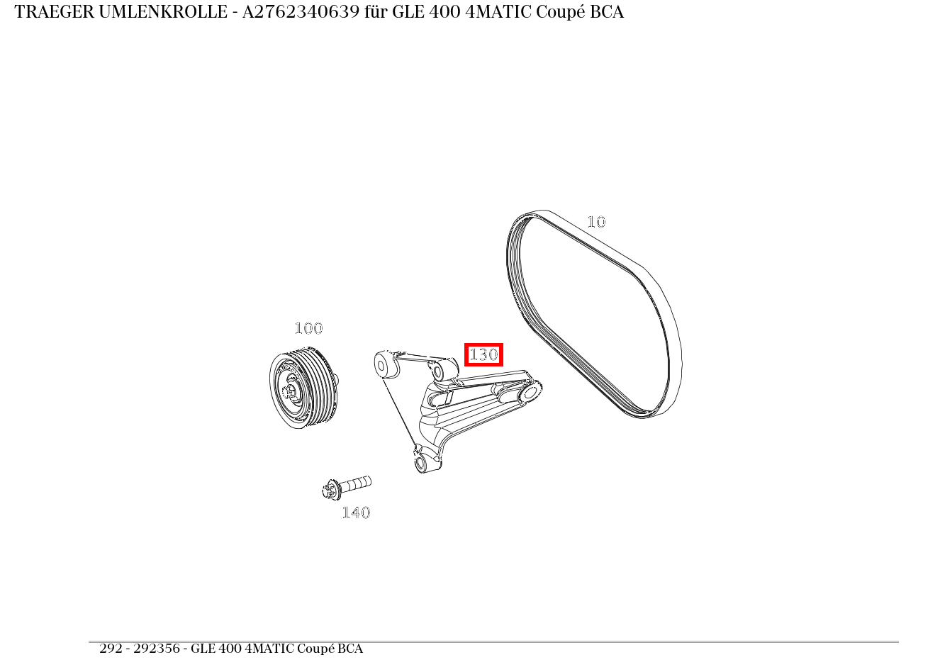 Träger UMLENKROLLE GLE 400 4MATIC Coupé BCA 292 Träger UMLENKROLLE GLE 400 4MATIC Coupé BCA 292