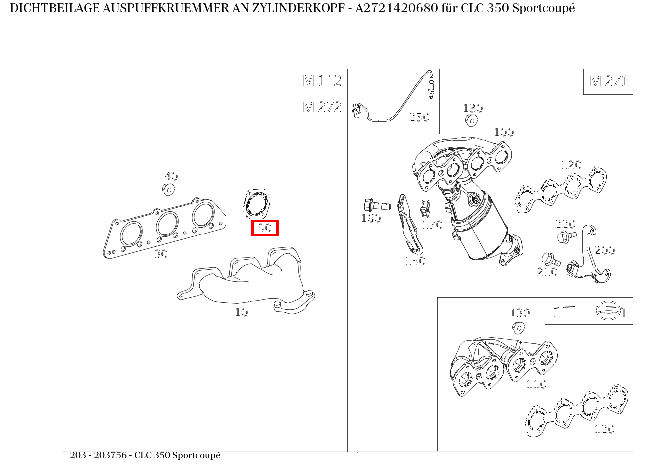 Dichtbeilage AUSPUFFKRUEMMER AN ZYLINDERKOPF CLC 350 Sportcoupé 203