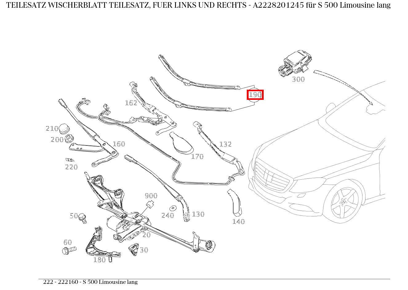 Teilesatz Wischerblatt TEILESATZ, FUER LINKS UND RECHTS S 500 Limousine lang 222