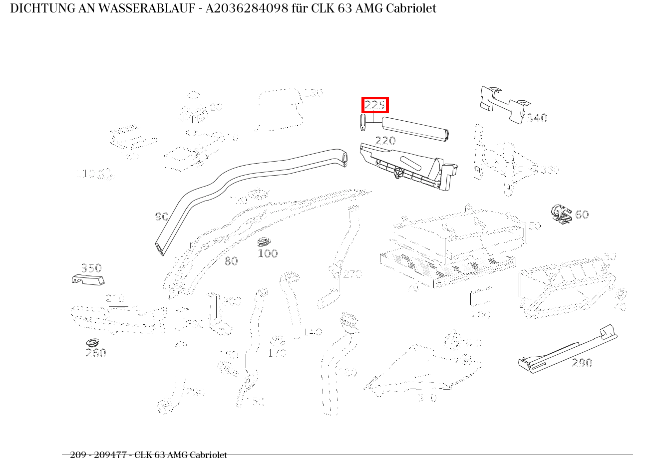 ABDICHTUNG AN WASSERABLAUF CLK 63 AMG Cabriolet 209
