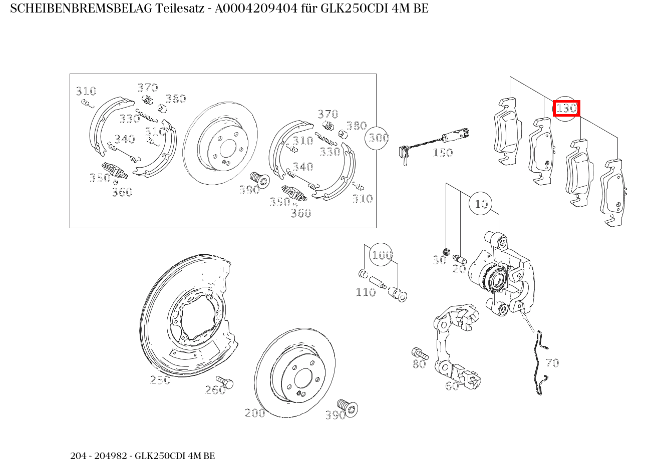 Scheibenbremsbelag Teilesatz GLK250CDI 4M BE 204 Scheibenbremsbelag Teilesatz GLK250CDI 4M BE 204
