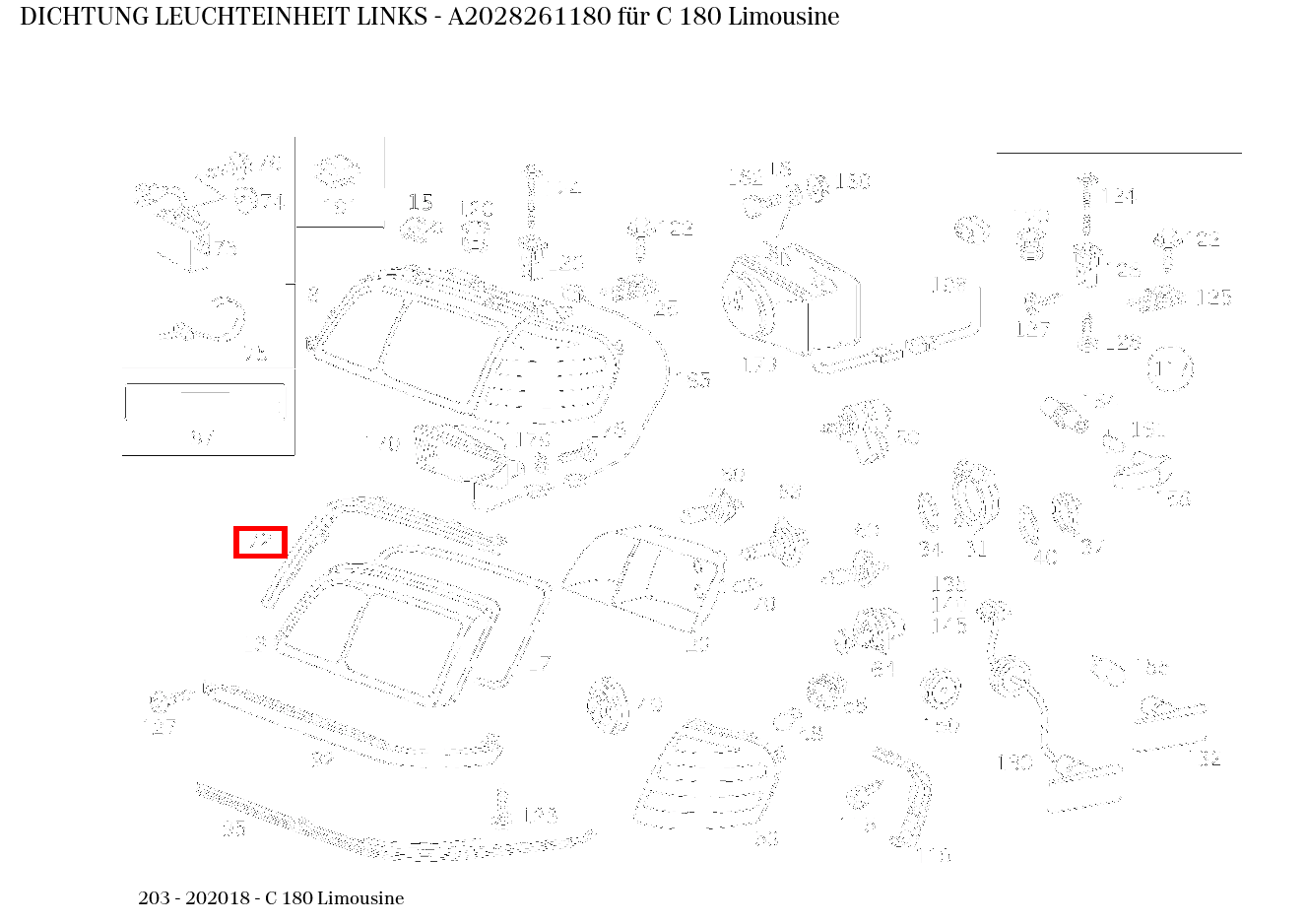 ABDICHTUNG LEUCHTEINHEIT LINKS C 180 Limousine 203 ABDICHTUNG LEUCHTEINHEIT LINKS C 180 Limousine 203