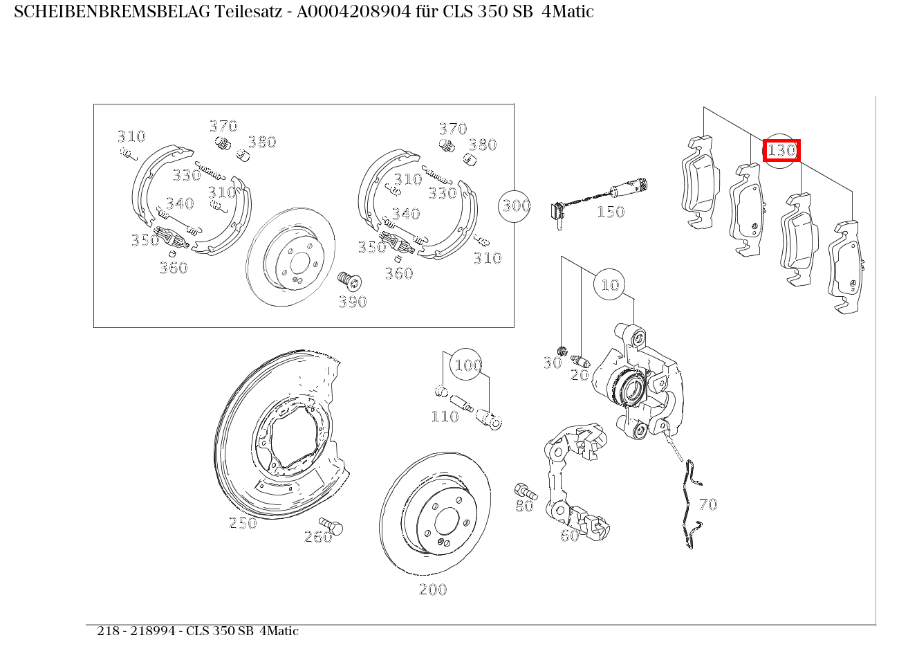 Scheibenbremsbelag Teilesatz CLS 350 SB 4Matic 218 Scheibenbremsbelag Teilesatz CLS 350 SB 4Matic 218