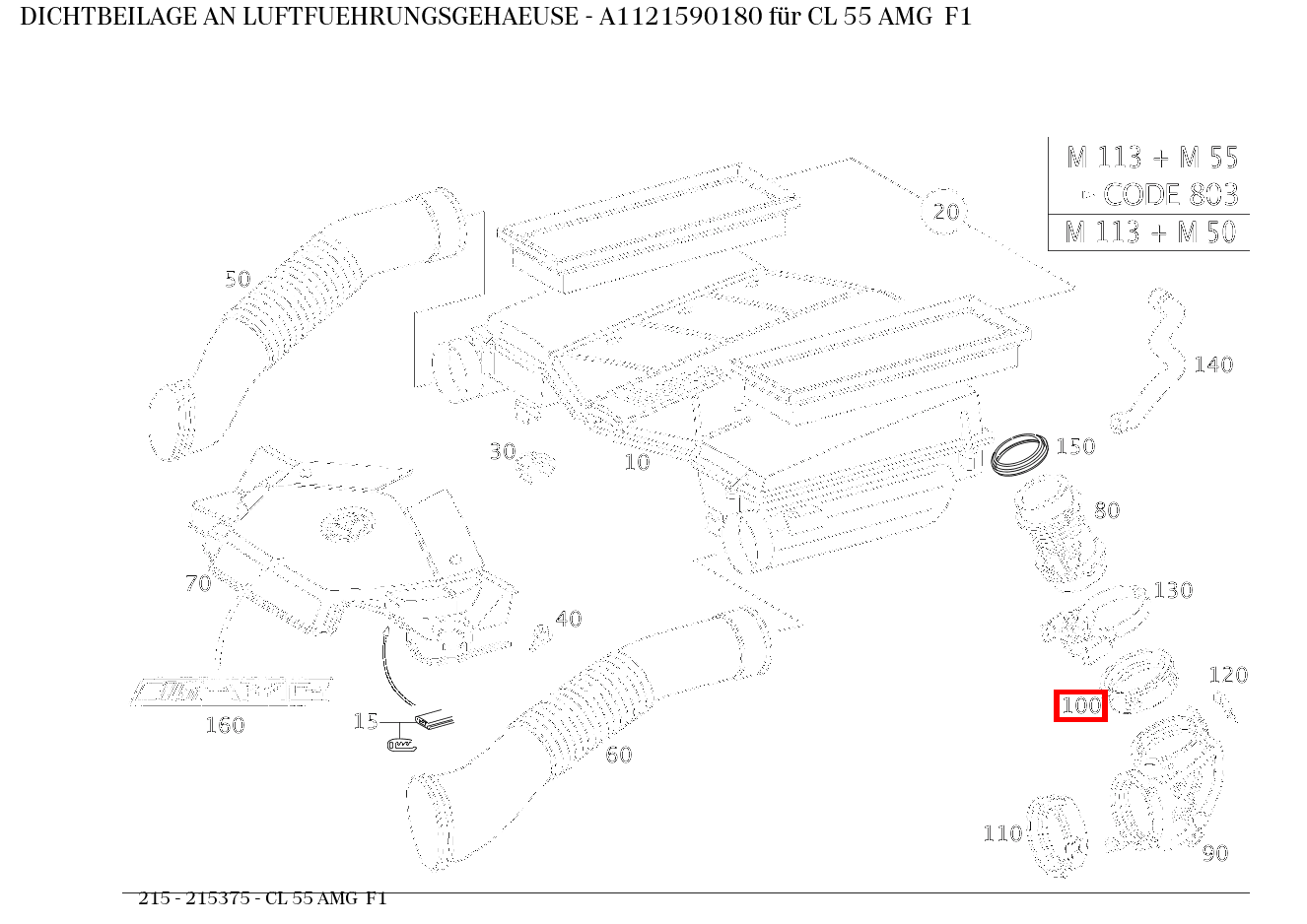 Dichtbeilage AN LUFTFUEHRUNGSGEHAEUSE CL 55 AMG F1 215