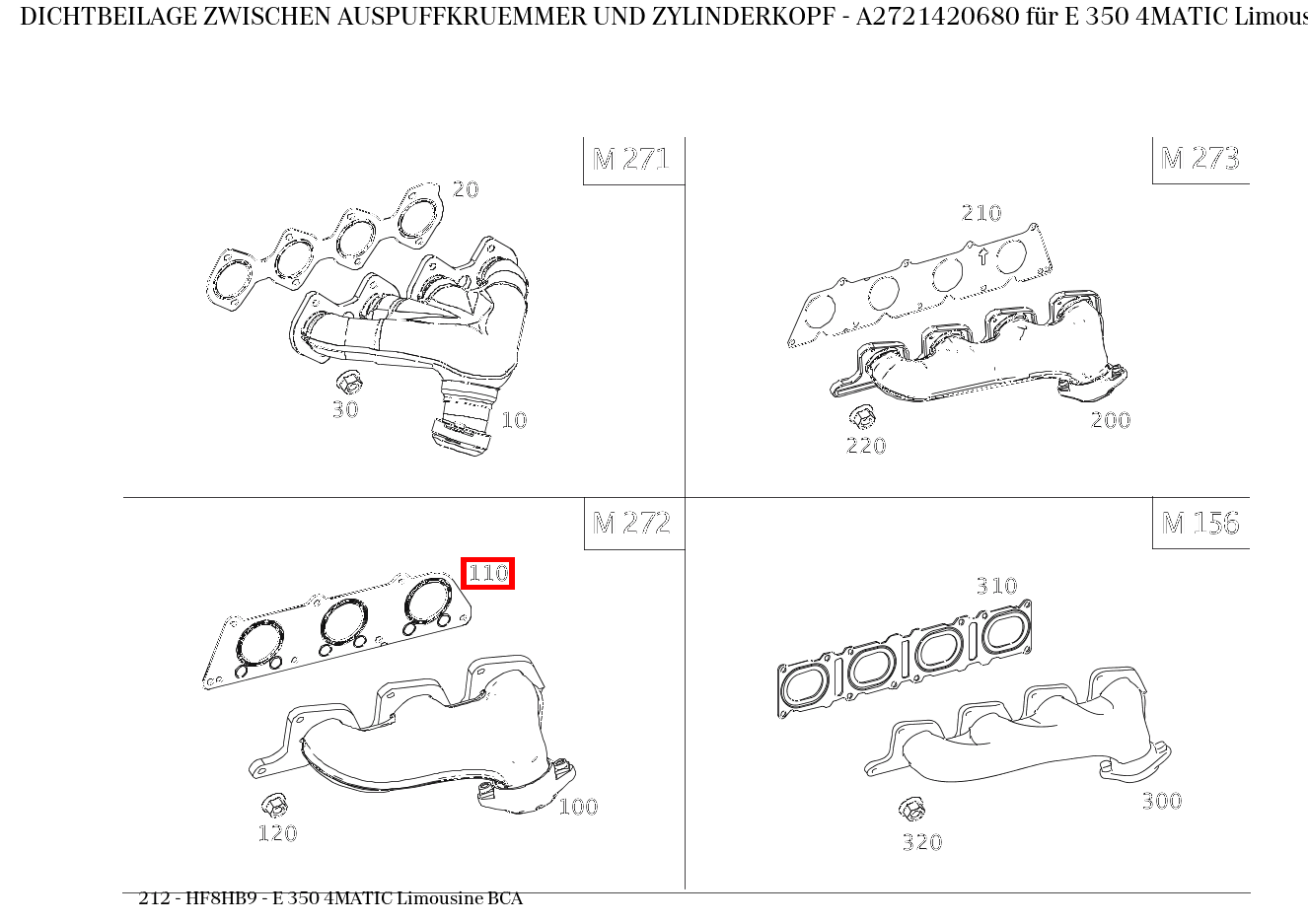 Dichtbeilage ZWISCHEN AUSPUFFKRUEMMER UND ZYLINDERKOPF E 350 4MATIC Limousine BCA 212