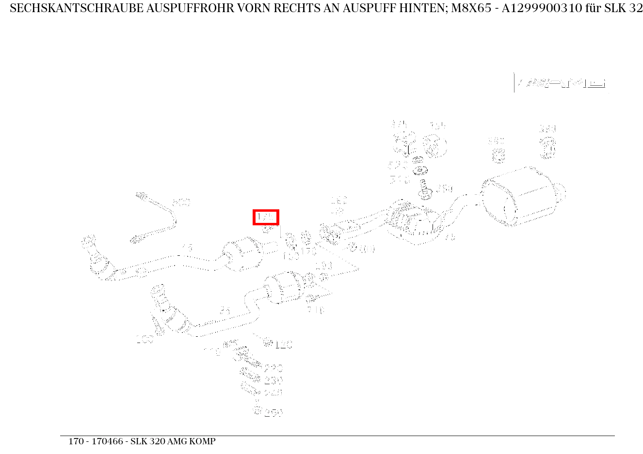 Sechskantschraube AUSPUFFROHR VORN RECHTS AN AUSPUFF HINTEN; M8X65 SLK 320 AMG KOMP 170