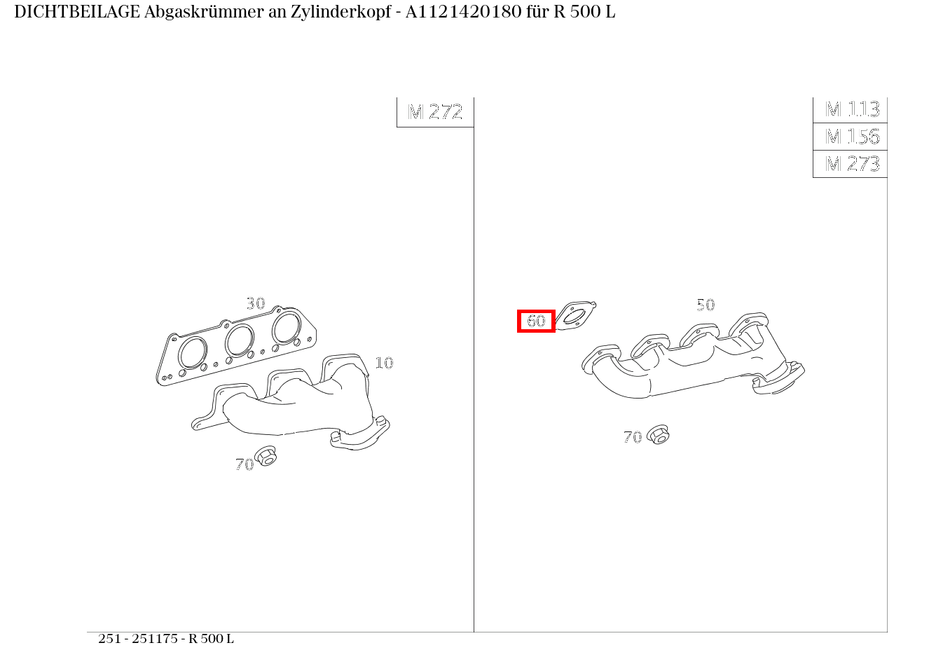 Dichtbeilage Abgaskrümmer an Zylinderkopf R 500 L 251 Dichtbeilage Abgaskrümmer an Zylinderkopf R 500 L 251