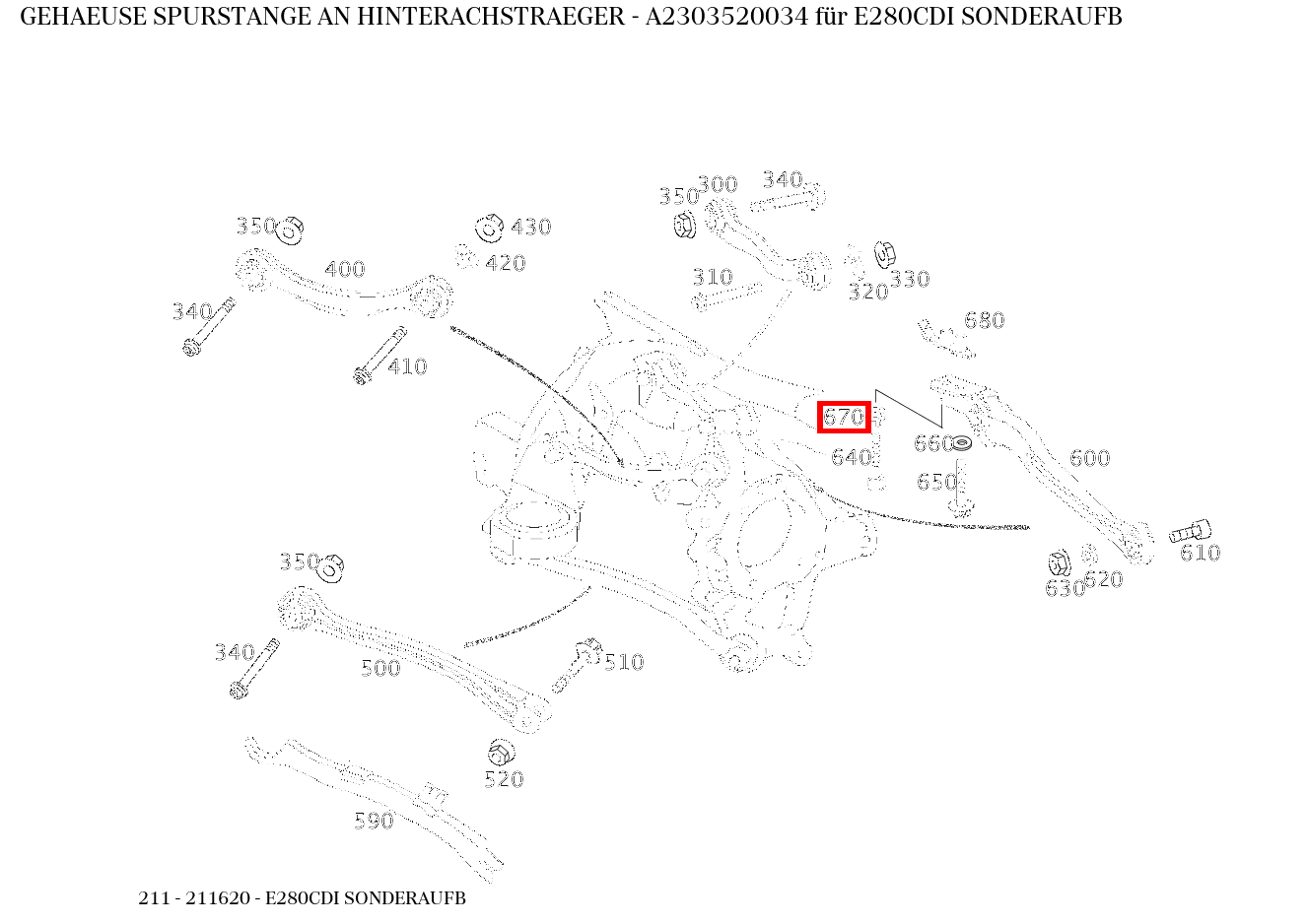 Gehäuse SPURSTANGE AN HINTERACHSTRAEGER E280CDI SONDERAUFB 211