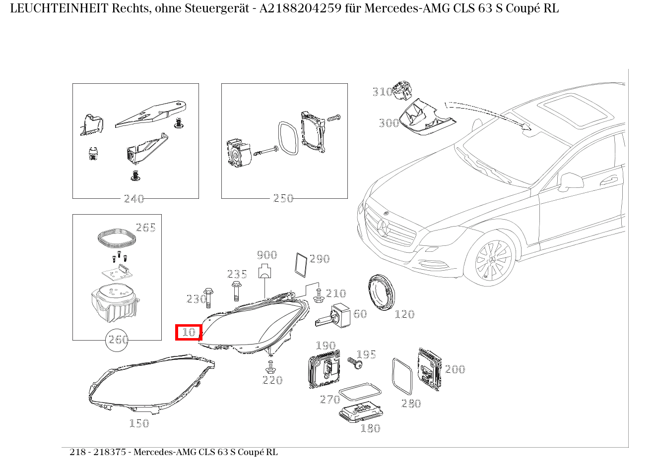 Leuchteinheit Rechts, ohne Steuergerät Mercedes-AMG CLS 63 S Coupé RL 218