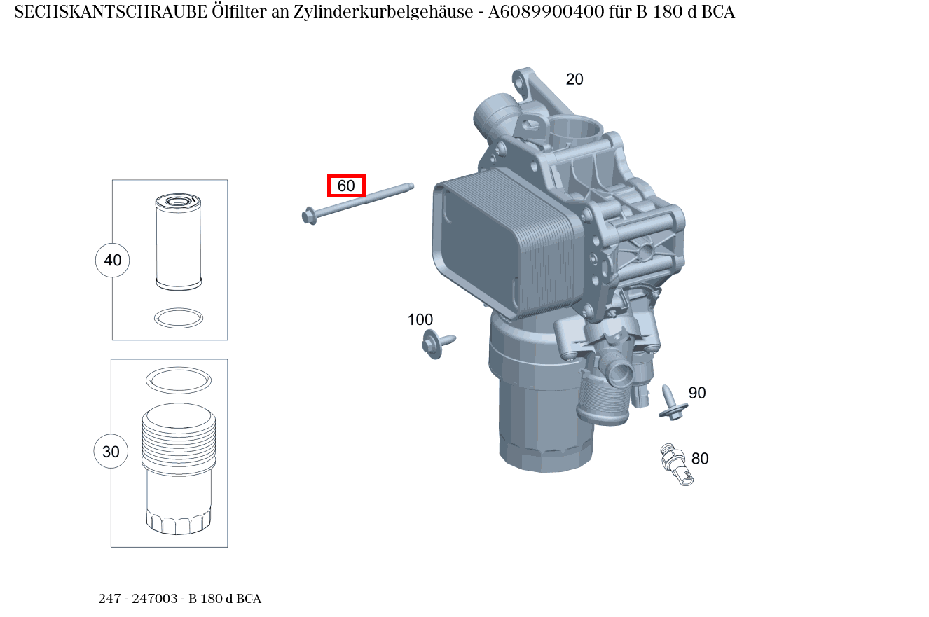 Sechskantschraube Ölfilter an Zylinderkurbelgehäuse B 180 d BCA 247