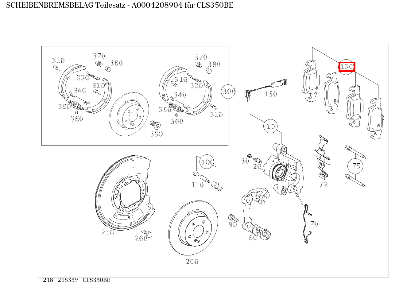Scheibenbremsbelag Teilesatz CLS350BE 218 Scheibenbremsbelag Teilesatz CLS350BE 218