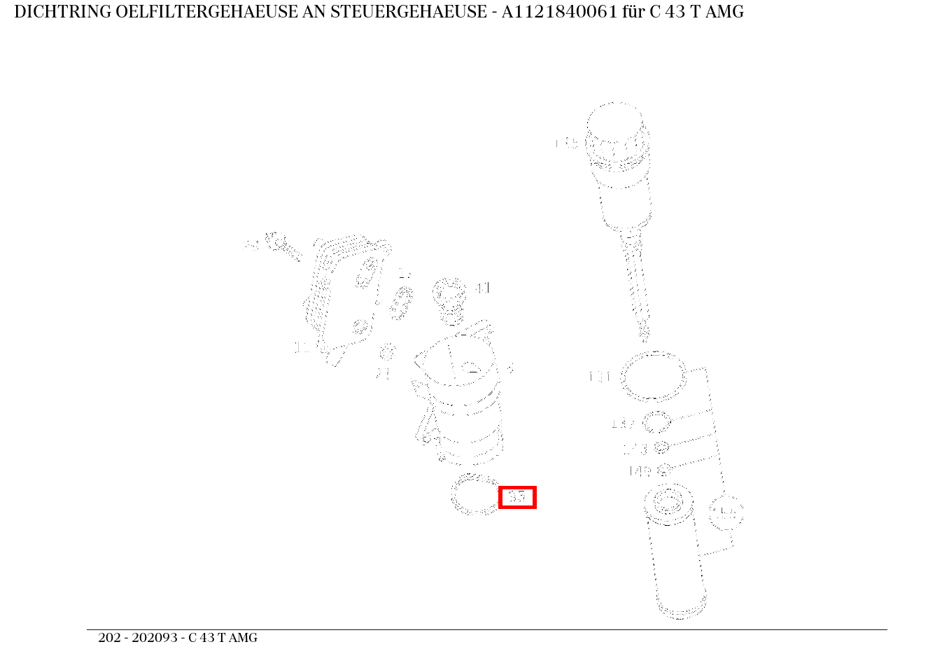 Dichtring OELFILTERGEHAEUSE AN STEUERGEHAEUSE C 43 T AMG 202 Dichtring OELFILTERGEHAEUSE AN STEUERGEHAEUSE C 43 T AMG 202