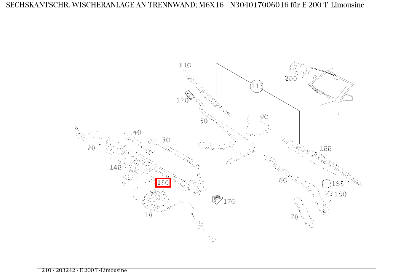 Sechskantschraube WISCHERANLAGE AN TRENNWAND; M6X16 E 200 T-Limousine 210
