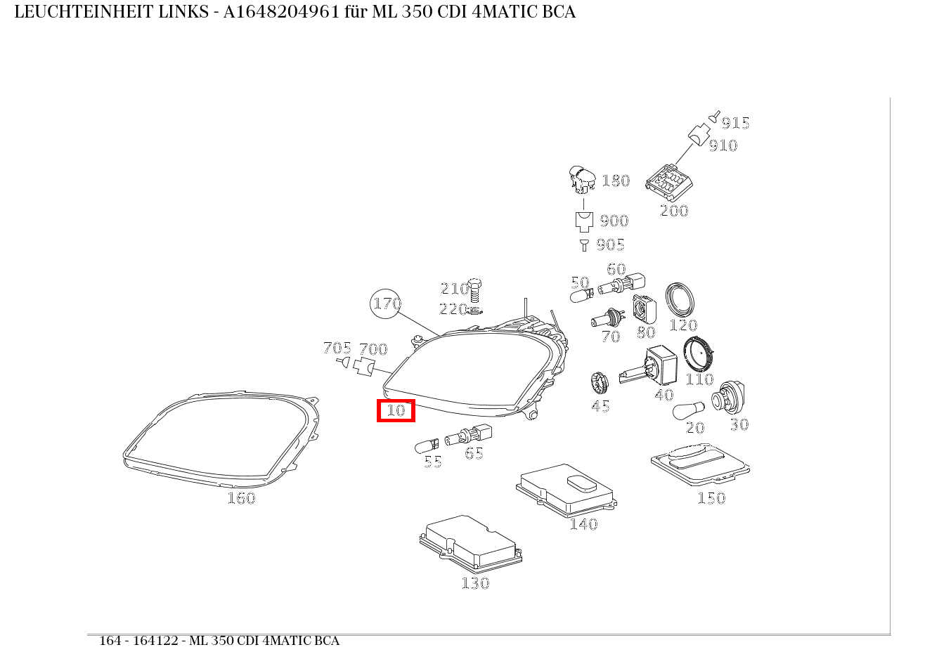 Leuchteinheit LINKS ML 350 CDI 4MATIC BCA 164 Leuchteinheit LINKS ML 350 CDI 4MATIC BCA 164