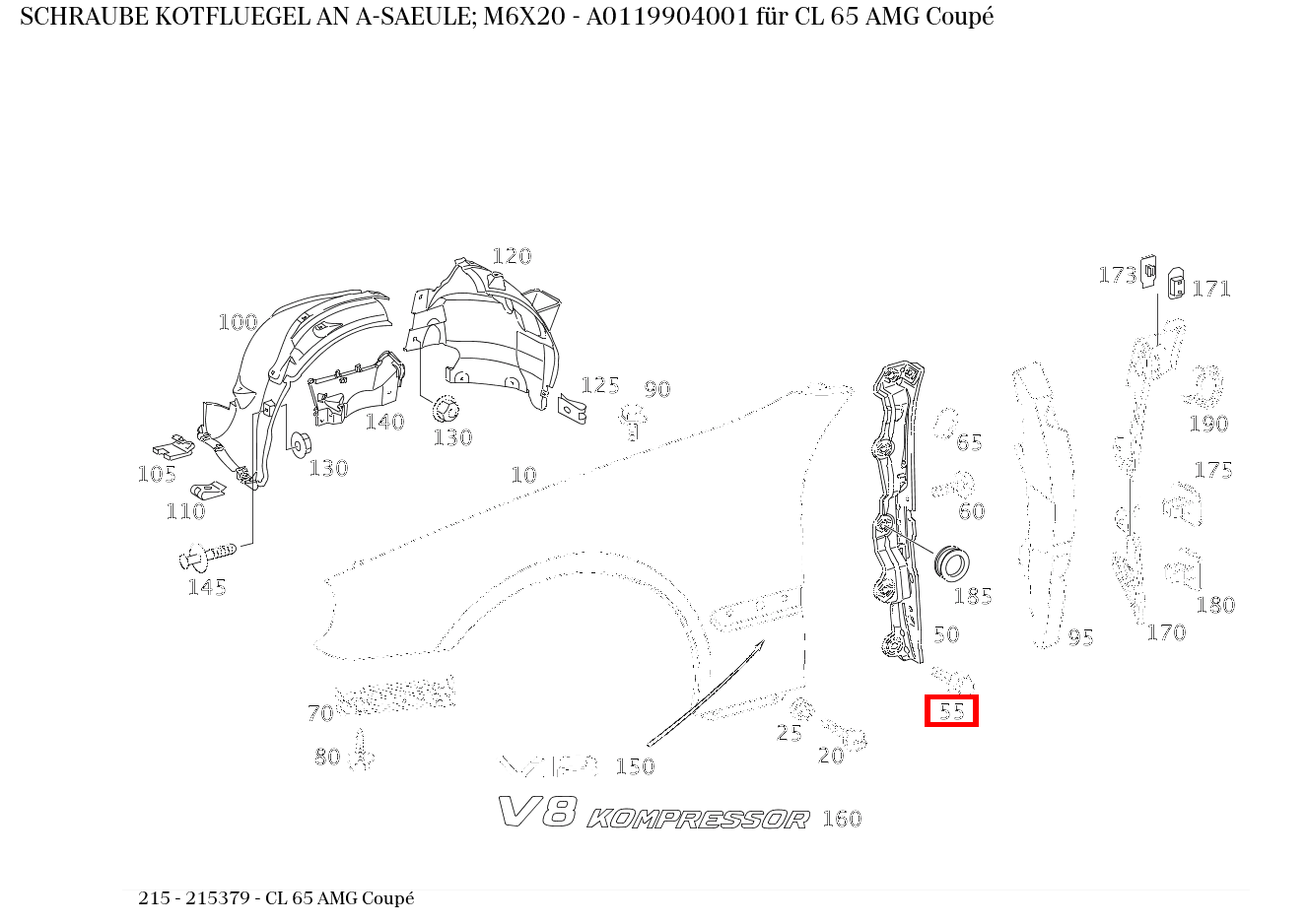 Schraube KOTFLUEGEL AN A-SAEULE; M6X20 CL 65 AMG Coupé 215