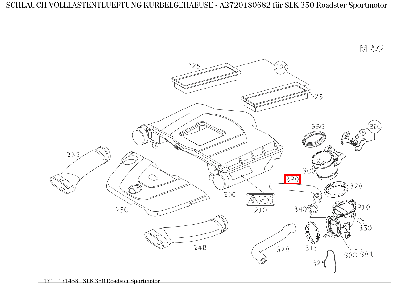 Schlauch VOLLLASTENTLUEFTUNG KURBELGEHAEUSE SLK 350 Roadster Sportmotor 171 Schlauch VOLLLASTENTLUEFTUNG KURBELGEHAEUSE SLK 350 Roadster Sportmotor 171