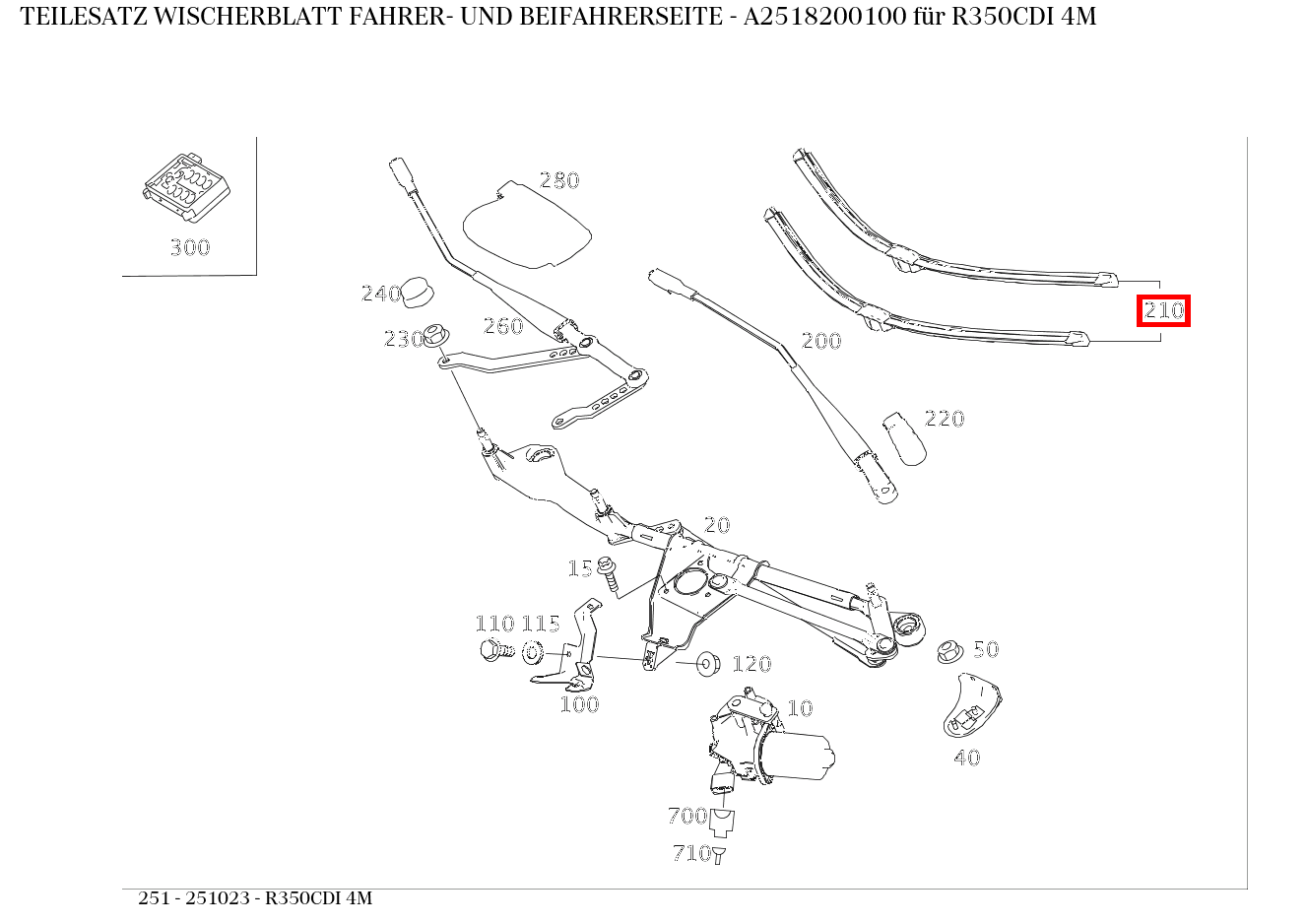 Teilesatz Wischerblatt FAHRER- UND BEIFAHRERSEITE R350CDI 4M 251
