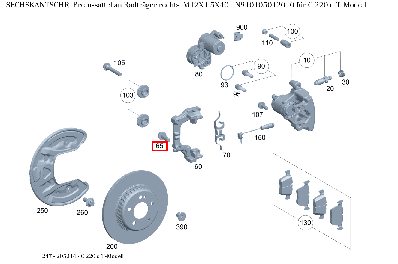 Sechskantschraube Bremssattel an Radträger rechts; M12X1.5X40 C 220 d T-Modell 247