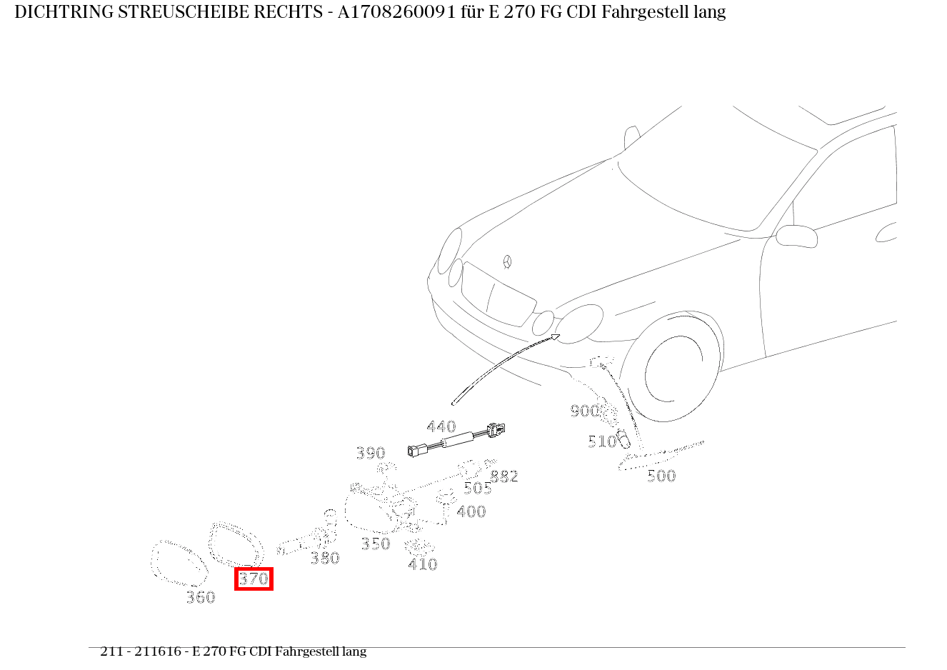 Dichtring STREUSCHEIBE RECHTS E 270 FG CDI Fahrgestell lang 211