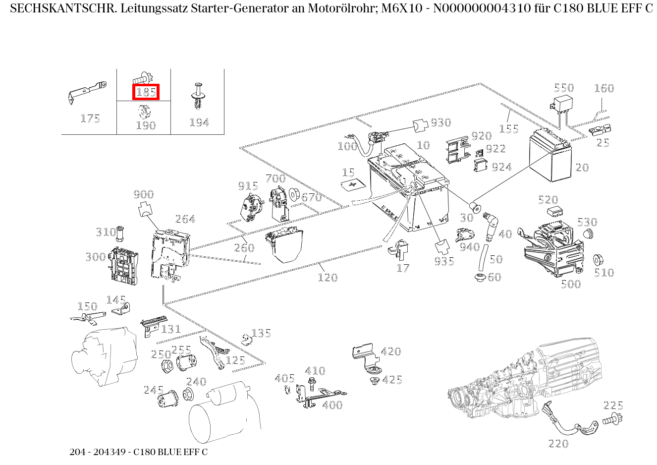 Sechskantschraube Leitungssatz Starter-Generator an Motorölrohr; M6X10 C180 BLUE EFF C 204 Sechskantschraube Leitungssatz Starter-Generator an Motorölrohr; M6X10 C180 BLUE EFF C 204