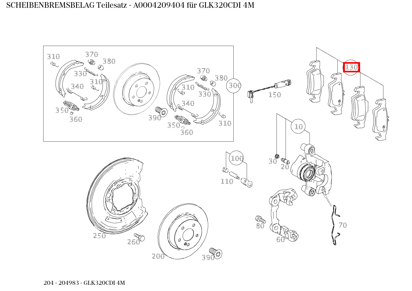 Scheibenbremsbelag Teilesatz GLK320CDI 4M 204 Scheibenbremsbelag Teilesatz GLK320CDI 4M 204