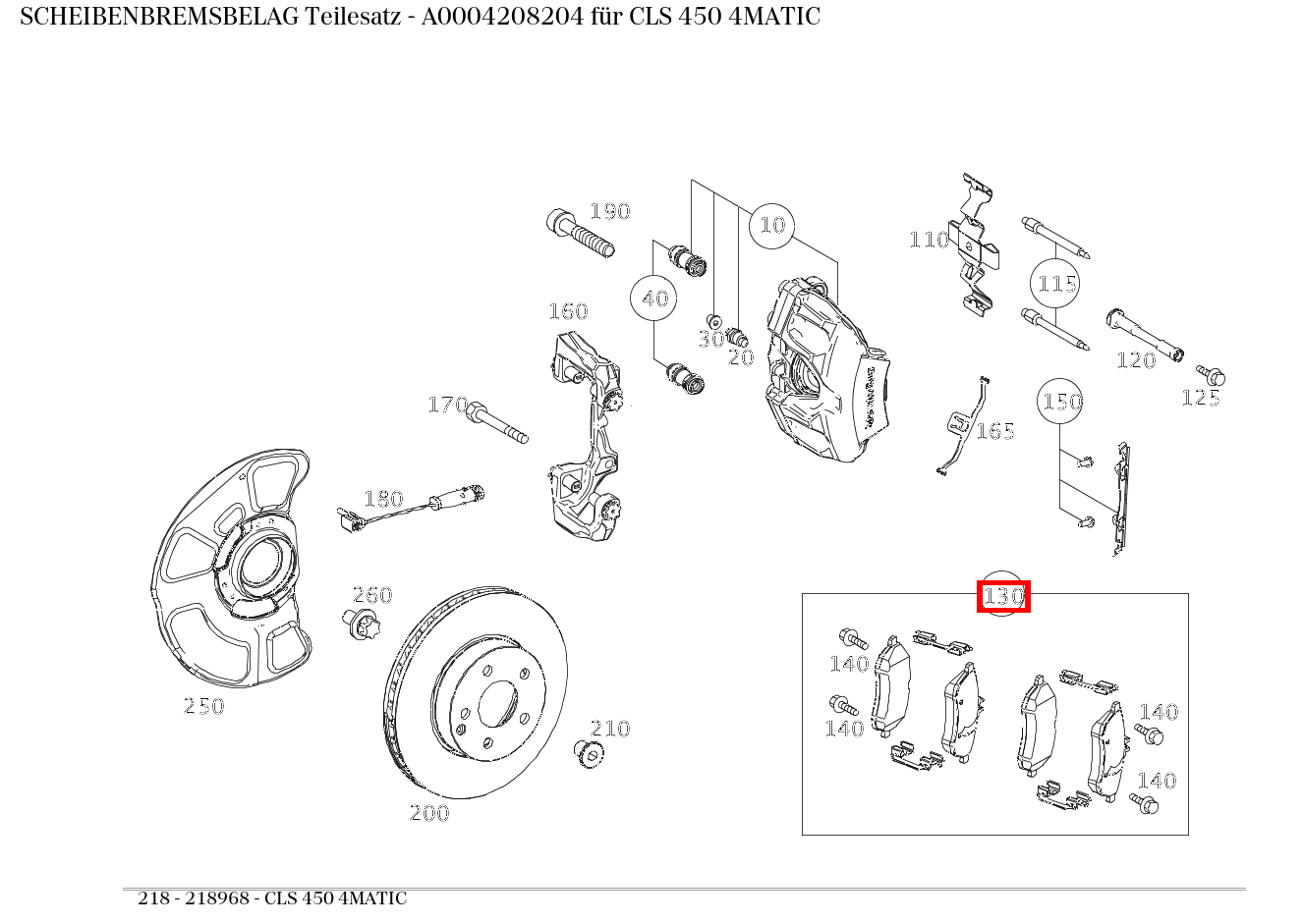 Scheibenbremsbelag Teilesatz CLS 450 4MATIC 218