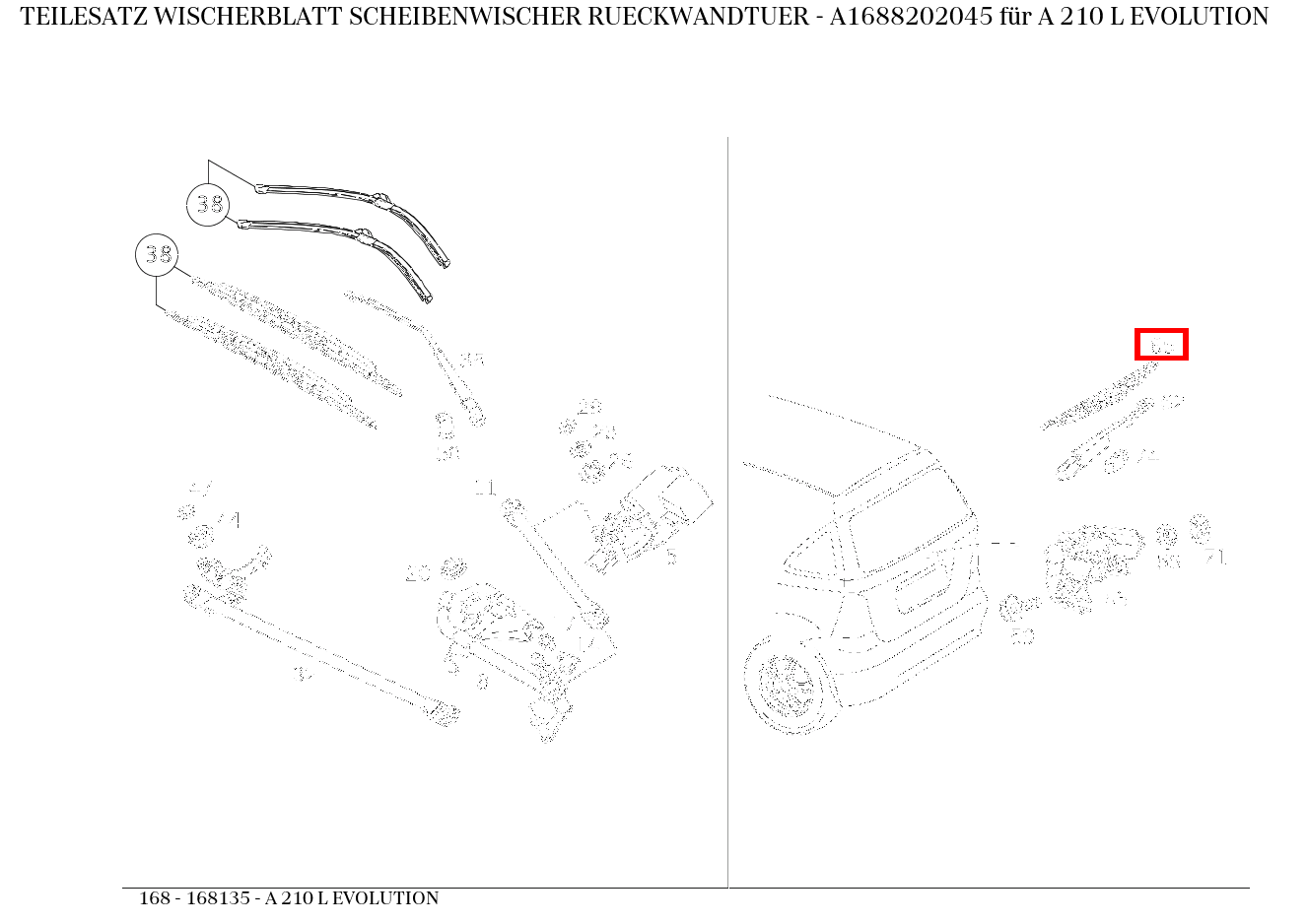 Teilesatz Wischerblatt SCHEIBENWISCHER RUECKWANDTUER A 210 L EVOLUTION 168
