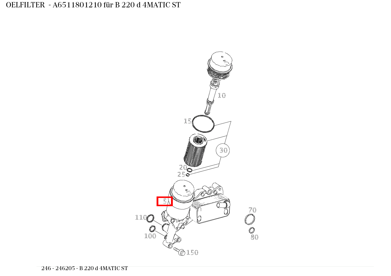 Ölfilter B 220 d 4MATIC ST 246 Ölfilter B 220 d 4MATIC ST 246