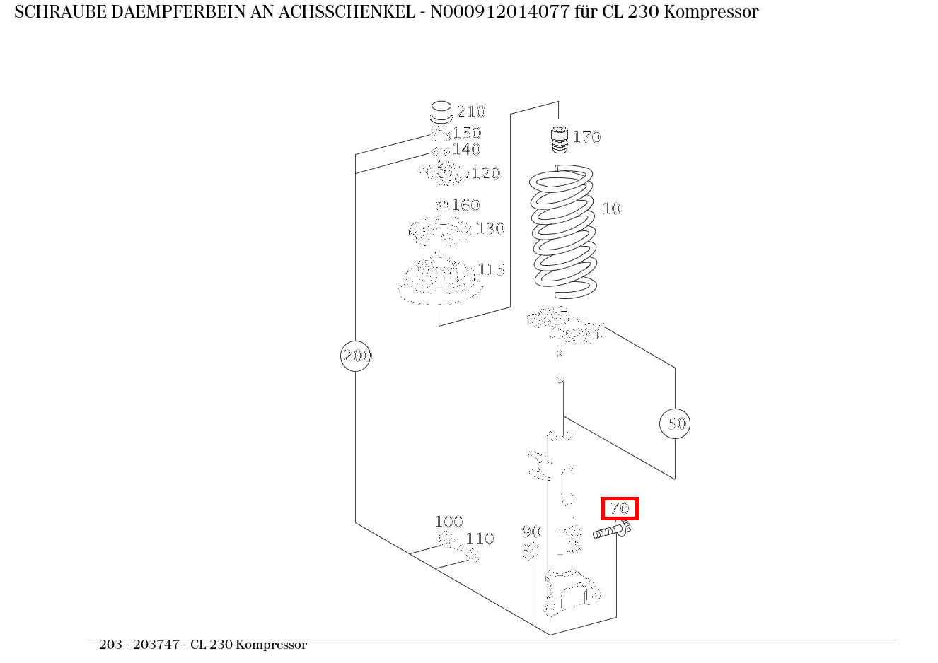 Schraube DAEMPFERBEIN AN ACHSSCHENKEL für E 124, SL 129, C 203 