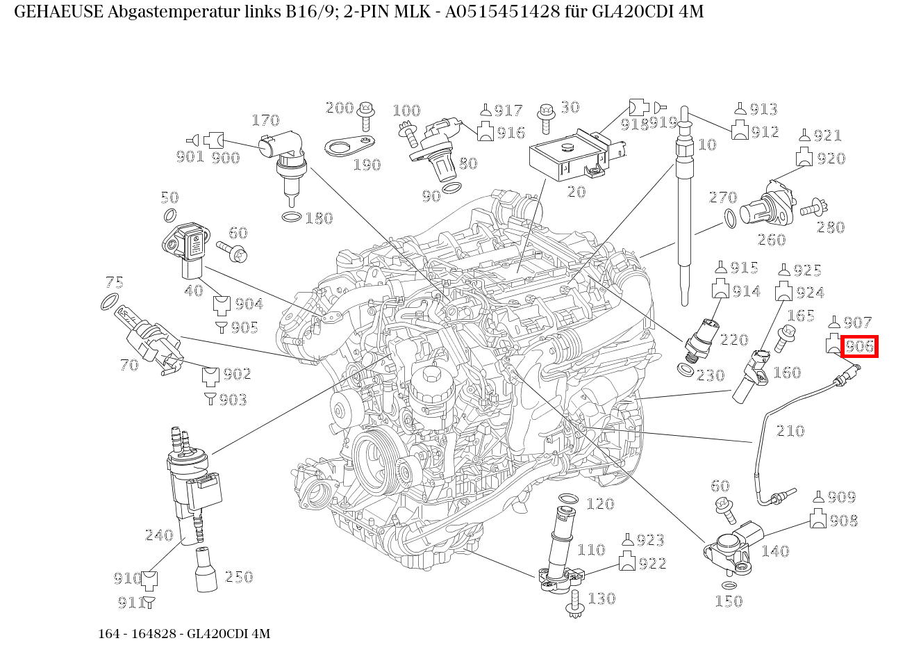 Gehäuse Abgastemperatur links B16/9; 2-PIN MLK GL420CDI 4M 164 Gehäuse Abgastemperatur links B16/9; 2-PIN MLK GL420CDI 4M 164