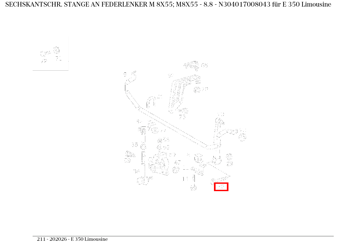 Sechskantschraube STANGE AN FEDERLENKER M 8X55; M8X55 - 8.8 E 350 Limousine 211 Sechskantschraube STANGE AN FEDERLENKER M 8X55; M8X55 - 8.8 E 350 Limousine 211