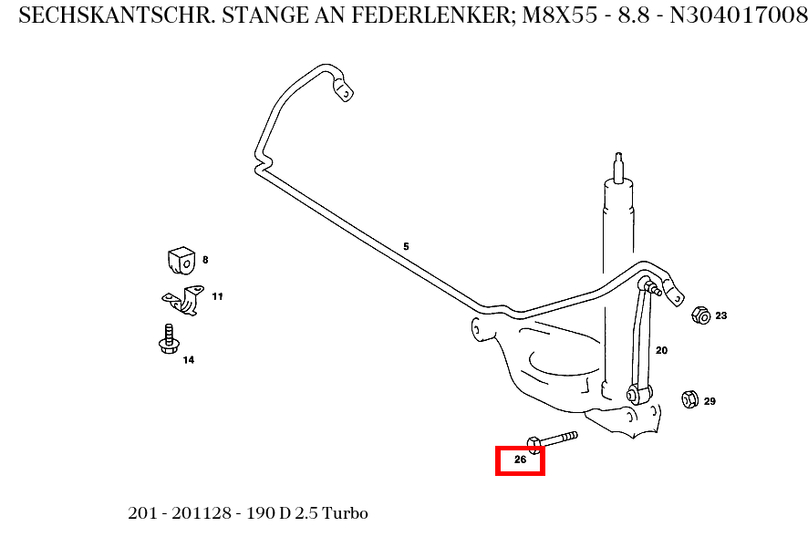 Sechskantschraube STANGE AN FEDERLENKER; M8X55 - 8.8 190 D 2.5 Turbo 201 Sechskantschraube STANGE AN FEDERLENKER; M8X55 - 8.8 190 D 2.5 Turbo 201