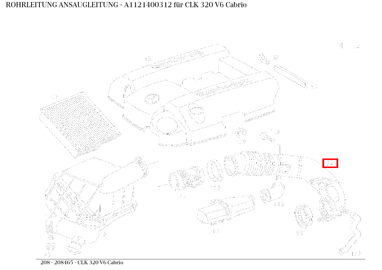 Rohrleitung ANSAUGLEITUNG CLK 320 V6 Cabrio 208 Rohrleitung ANSAUGLEITUNG CLK 320 V6 Cabrio 208