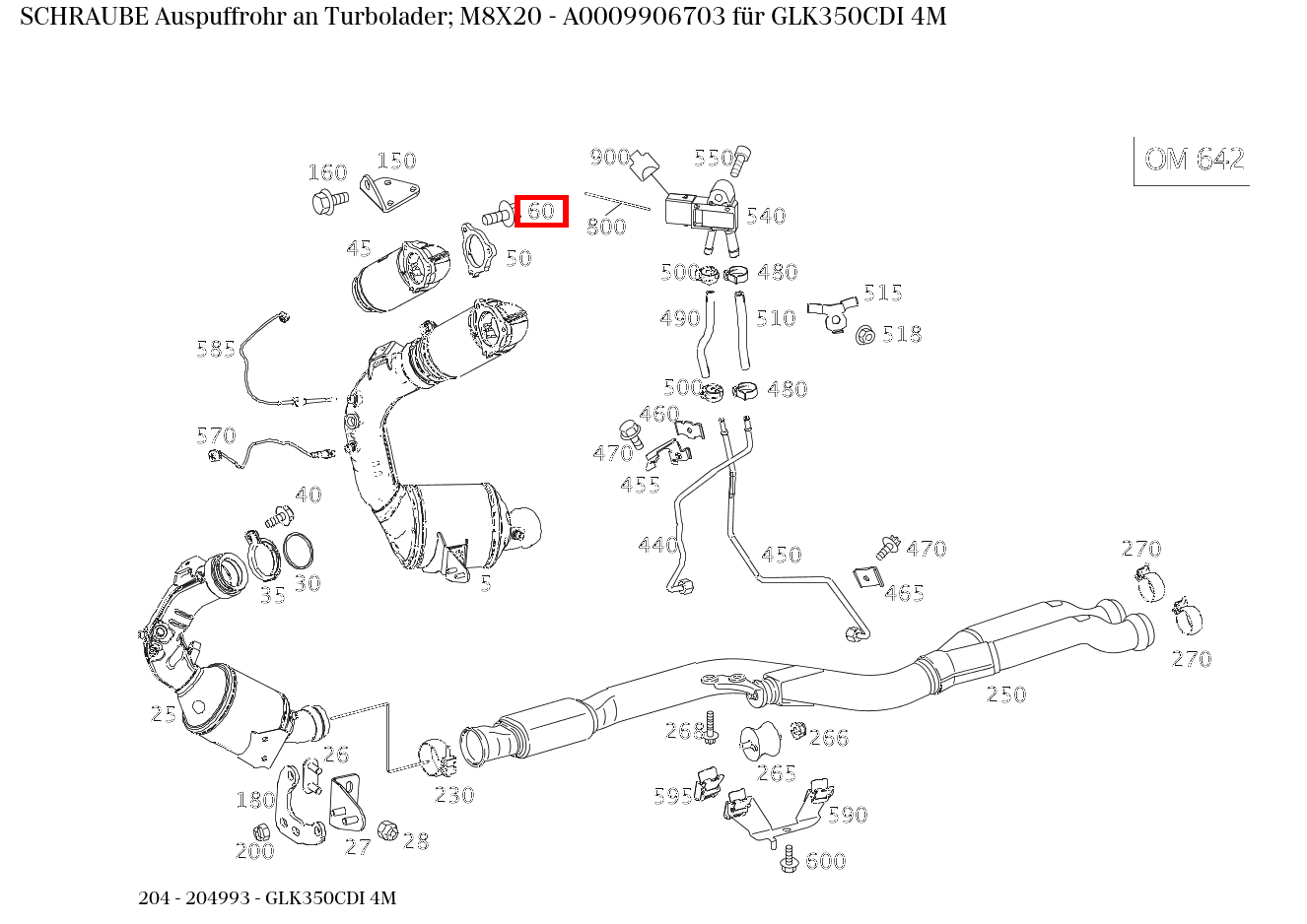 Schraube Auspuffrohr an Turbolader; M8X20 GLK350CDI 4M 204 Schraube Auspuffrohr an Turbolader; M8X20 GLK350CDI 4M 204
