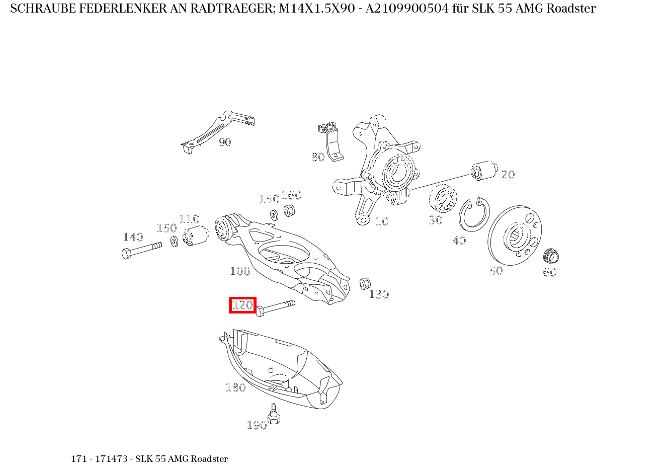 Schraube FEDERLENKER AN RADTRAEGER; M14X1.5X90 SLK 55 AMG Roadster 171