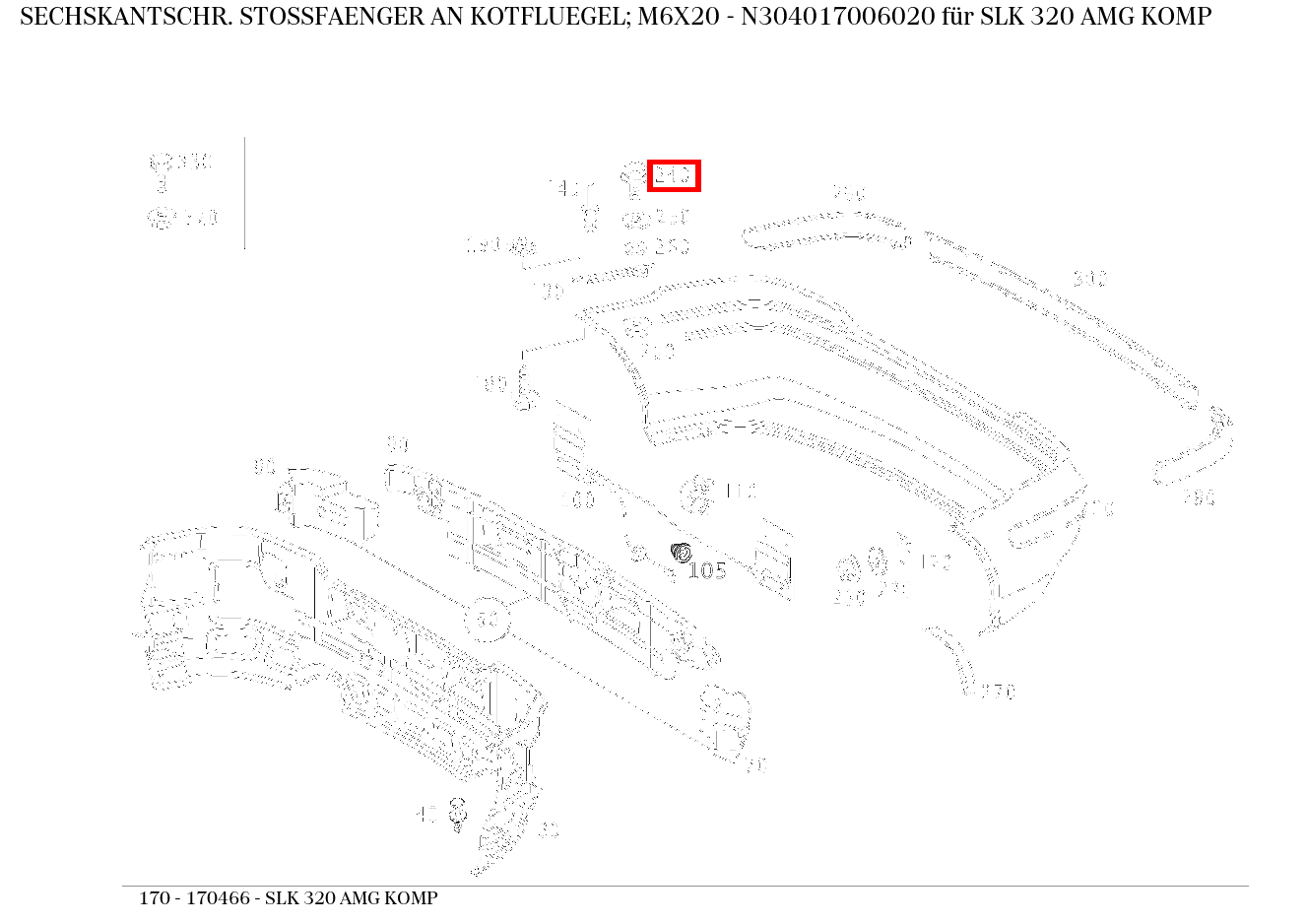 Sechskantschraube STOSSFAENGER AN KOTFLUEGEL; M6X20 SLK 320 AMG KOMP 170