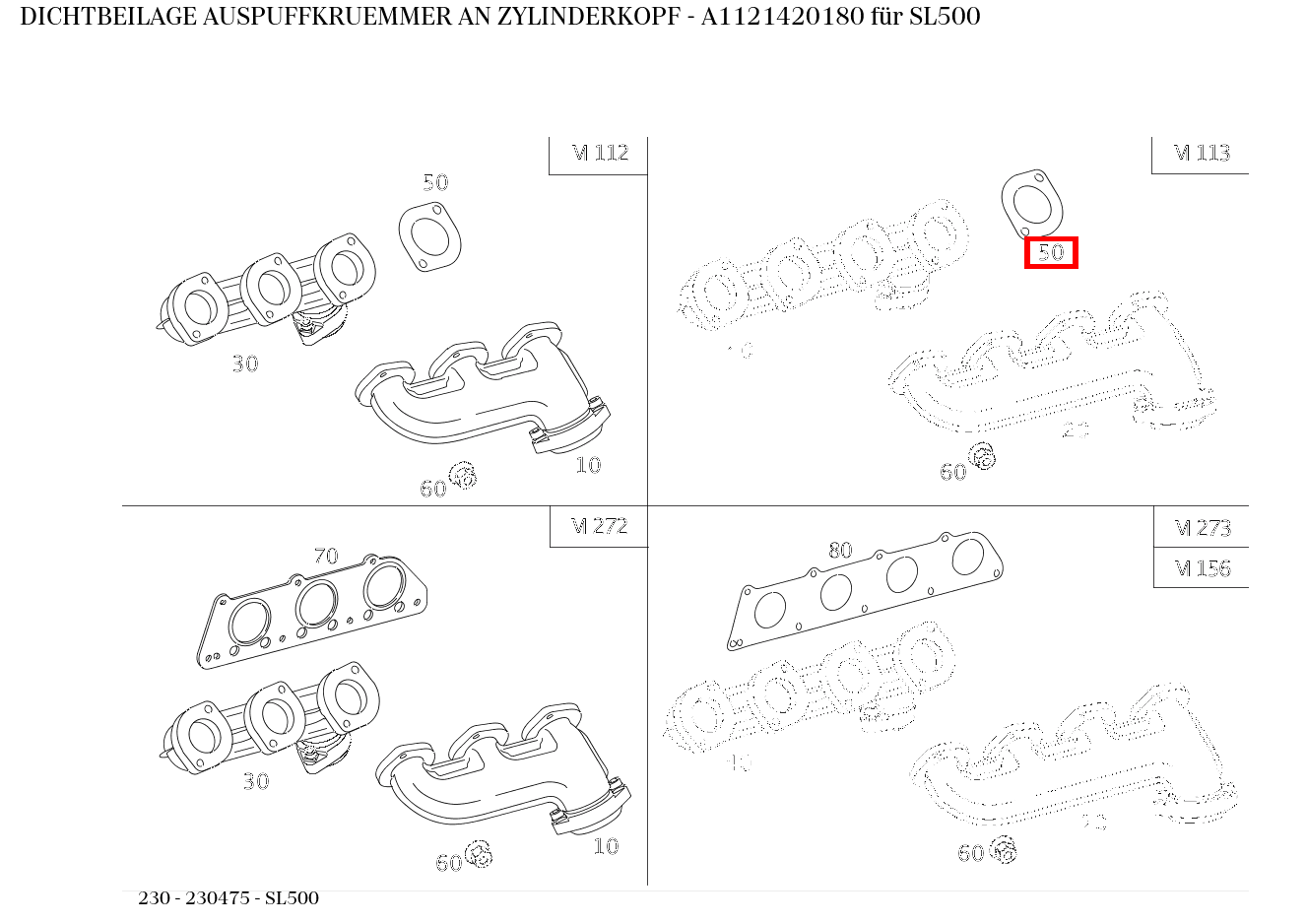 Dichtbeilage AUSPUFFKRUEMMER AN ZYLINDERKOPF SL500 230 Dichtbeilage AUSPUFFKRUEMMER AN ZYLINDERKOPF SL500 230