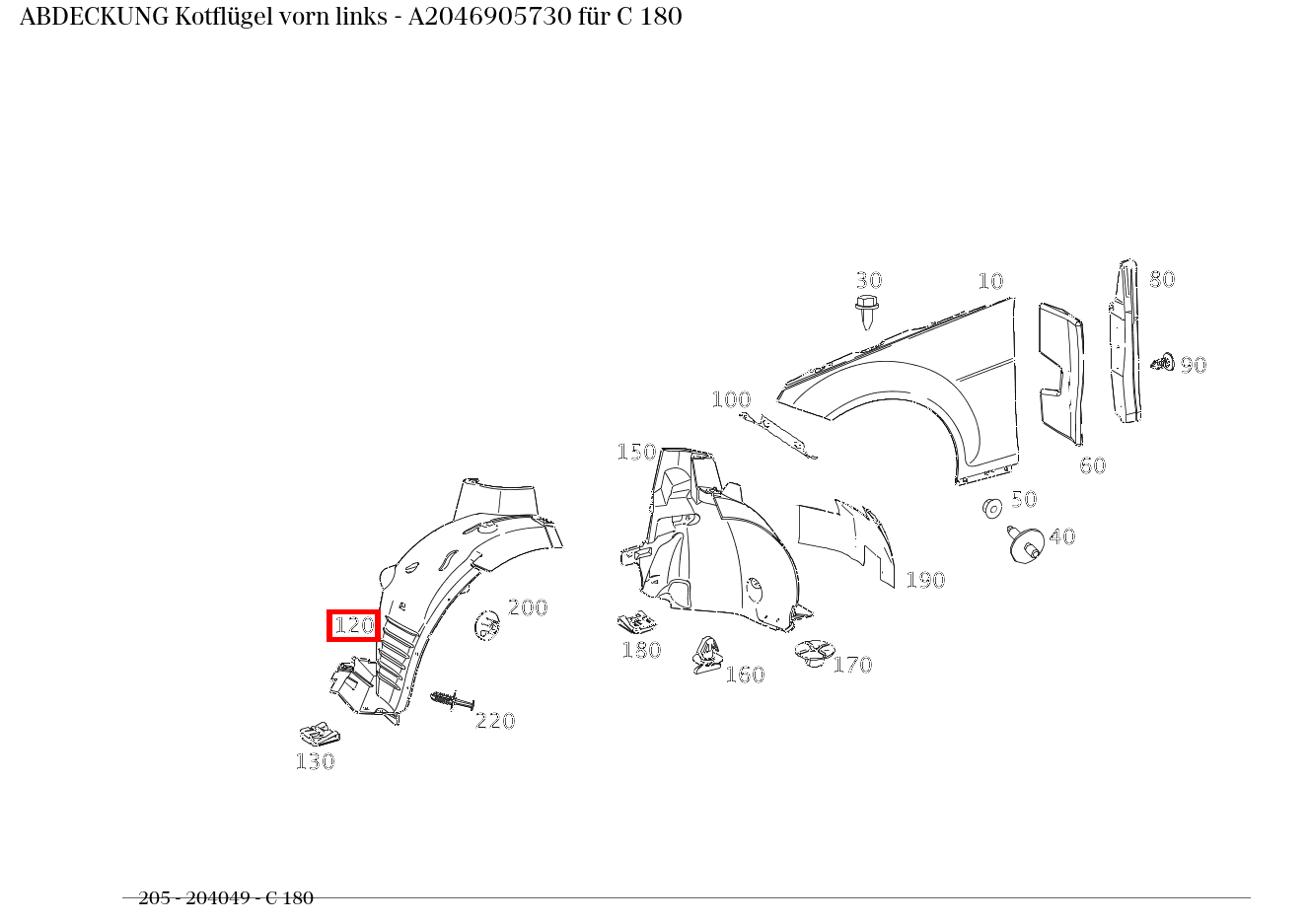 Abdeckung Kotflügel vorn links C 180 205 Abdeckung Kotflügel vorn links C 180 205