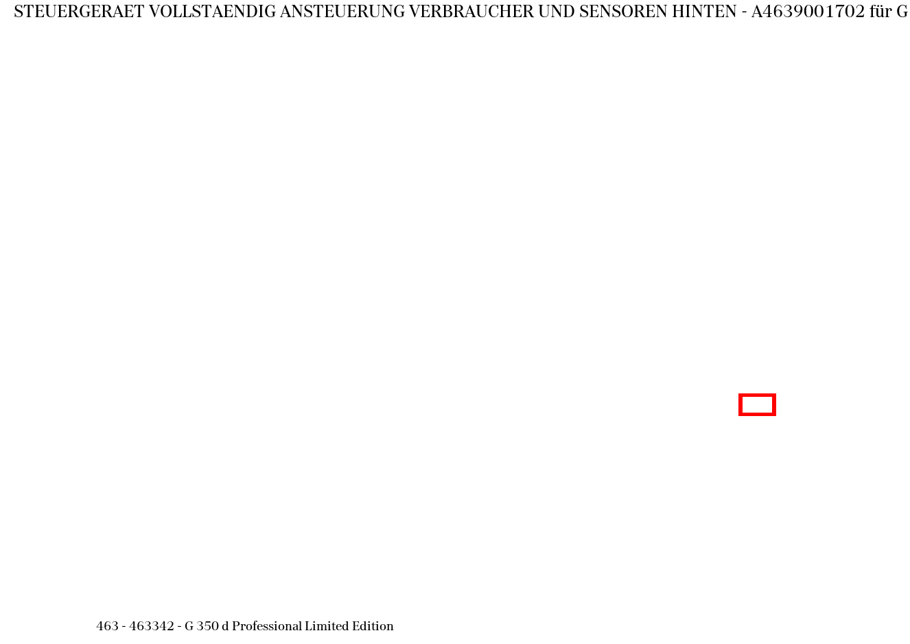 Steuergerät vollständig ANSTEUERUNG VERBRAUCHER UND SENSOREN HINTEN G 350 d Professional Limited Edition 463