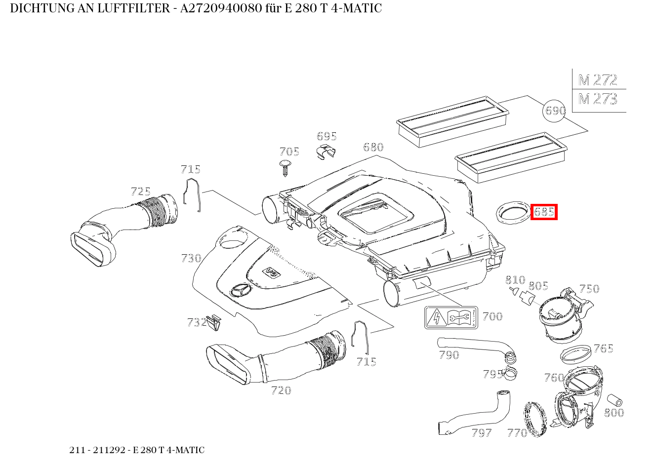ABDICHTUNG AN LUFTFILTER E 280 T 4-MATIC 211 ABDICHTUNG AN LUFTFILTER E 280 T 4-MATIC 211