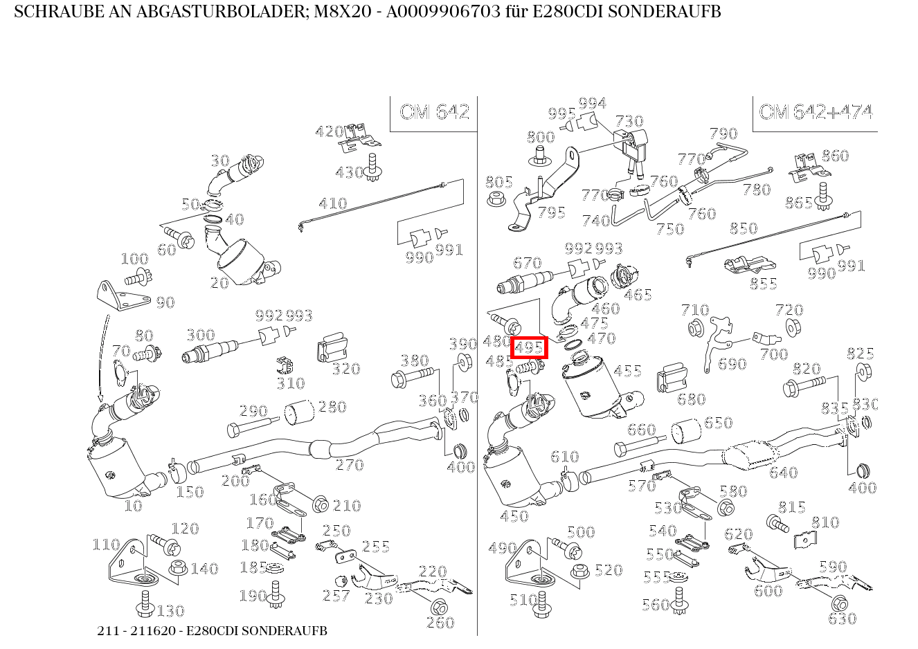 Schraube AN ABGASTURBOLADER; M8X20 E280CDI SONDERAUFB 211 Schraube AN ABGASTURBOLADER; M8X20 E280CDI SONDERAUFB 211