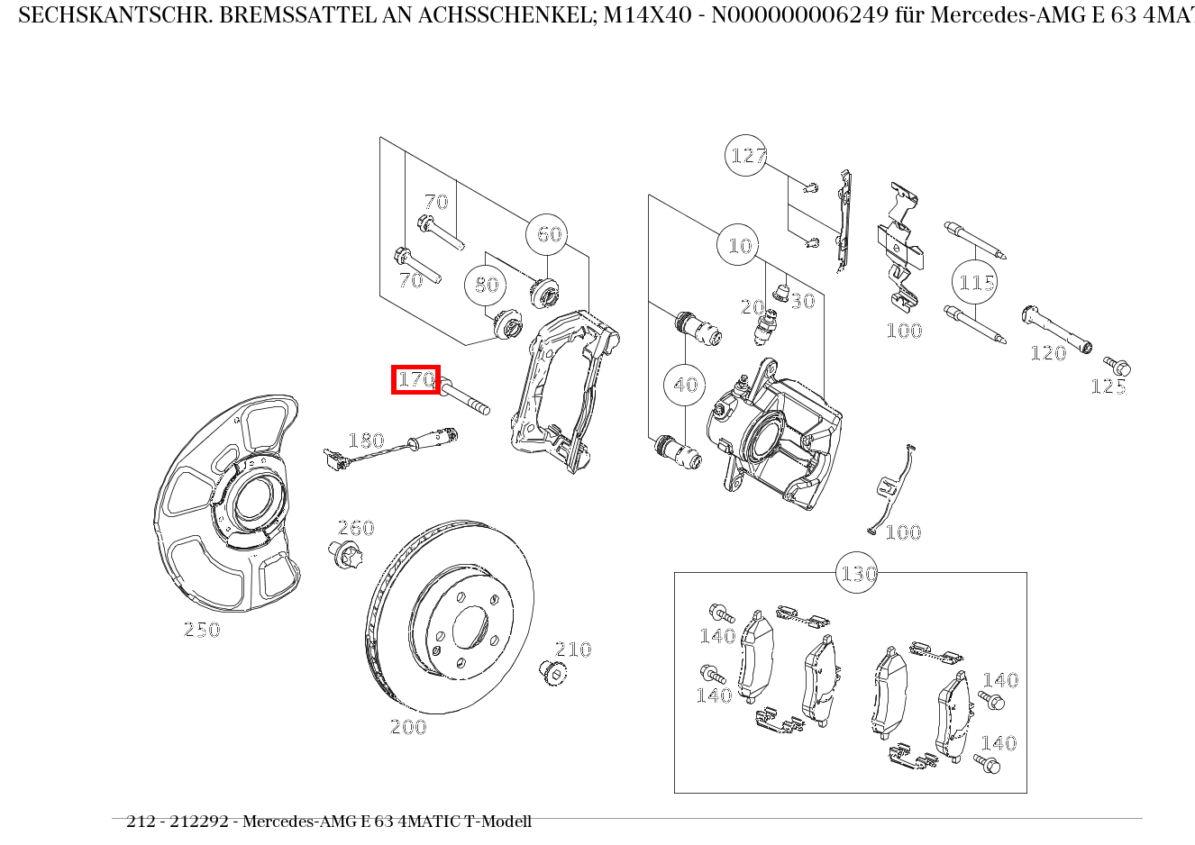 Sechskantschraube BREMSSATTEL AN ACHSSCHENKEL, RECHTS; M14X40 für 