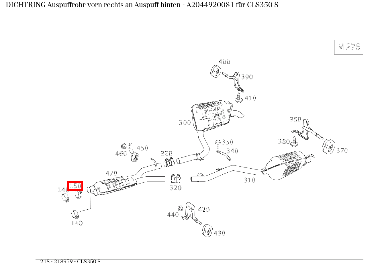 Dichtring Auspuffrohr vorn rechts an Auspuff hinten CLS350 S 218 Dichtring Auspuffrohr vorn rechts an Auspuff hinten CLS350 S 218
