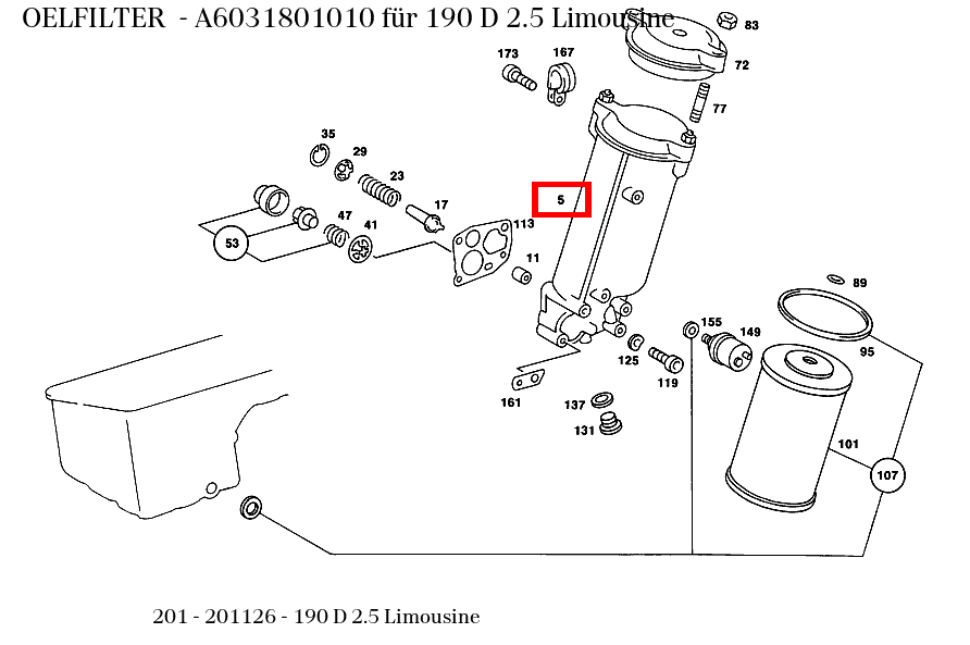 Ölfilter 190 D 2.5 Limousine 201 Ölfilter 190 D 2.5 Limousine 201