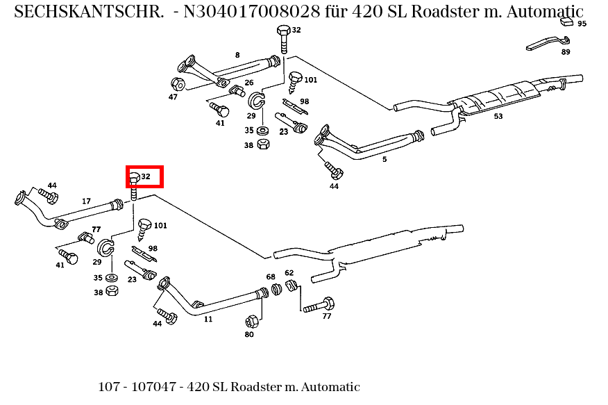 Sechskantschraube 420 SL Roadster m. Automatic 107 Sechskantschraube 420 SL Roadster m. Automatic 107