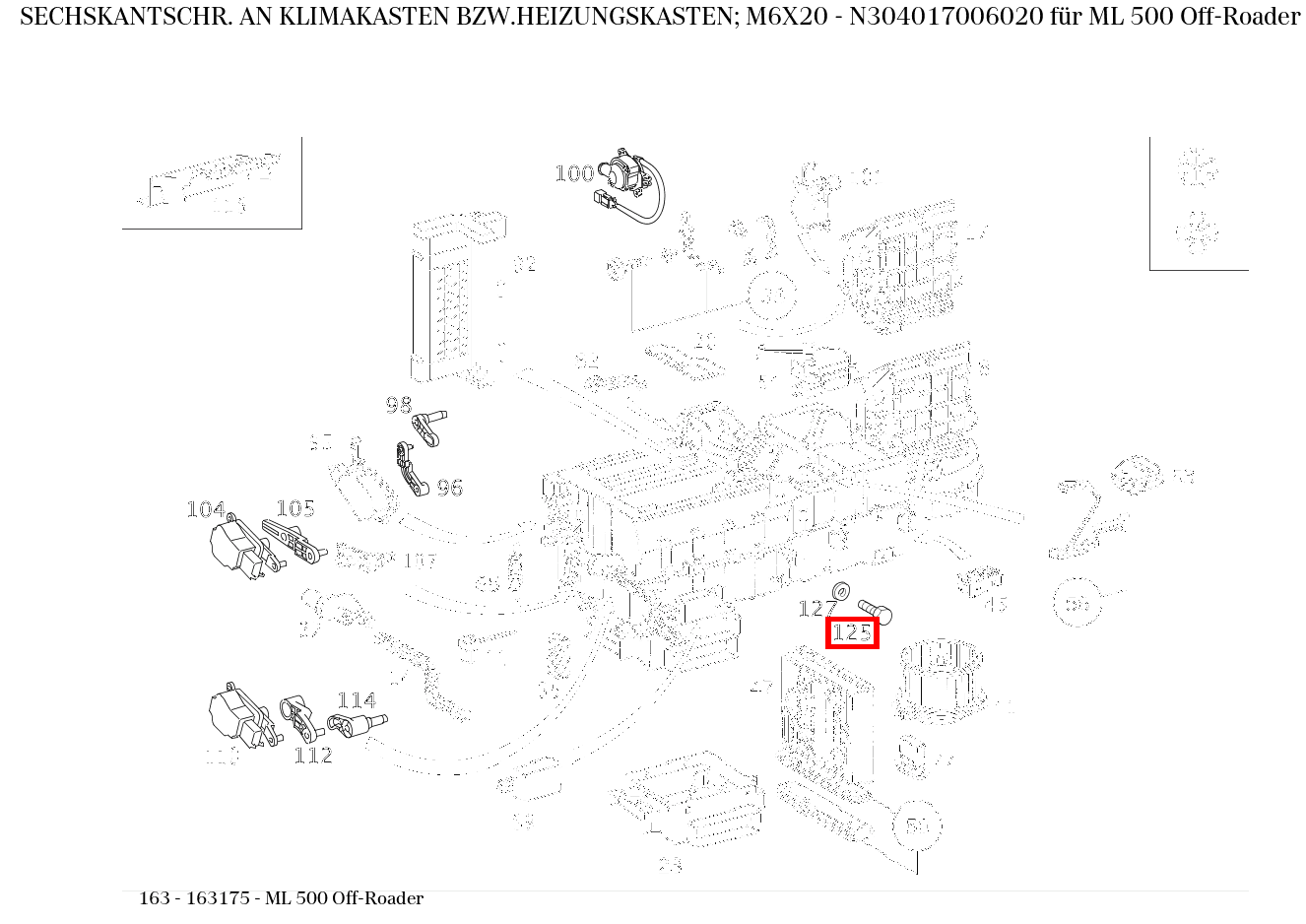 Sechskantschraube AN KLIMAKASTEN BZW.HEIZUNGSKASTEN; M6X20 ML 500 Off-Roader 163