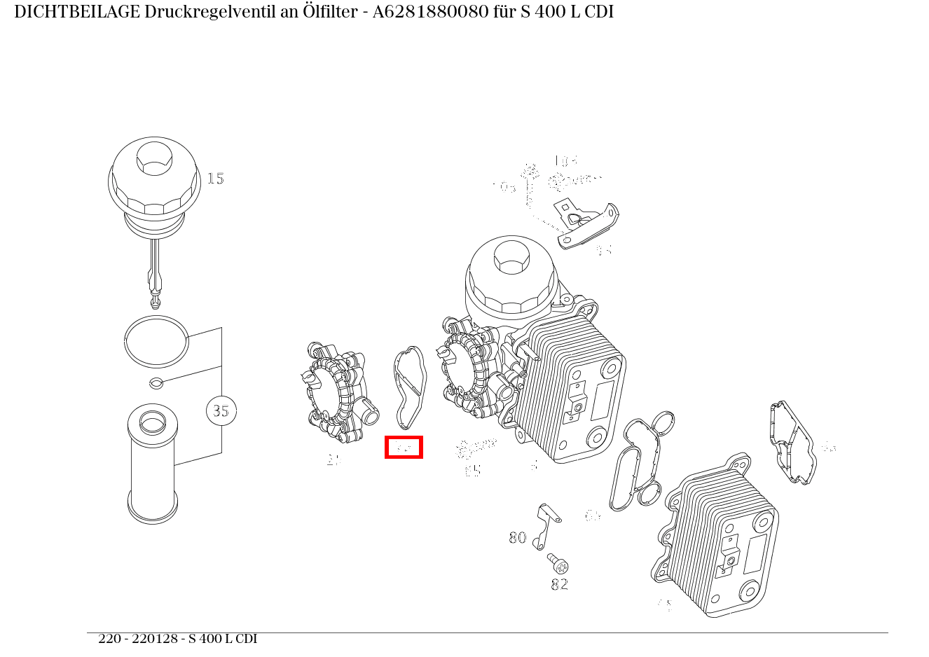 Dichtbeilage Druckregelventil an Ölfilter S 400 L CDI 220 Dichtbeilage Druckregelventil an Ölfilter S 400 L CDI 220